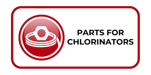 Parts for Chlorinators